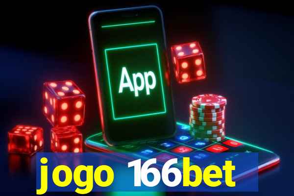 jogo 166bet